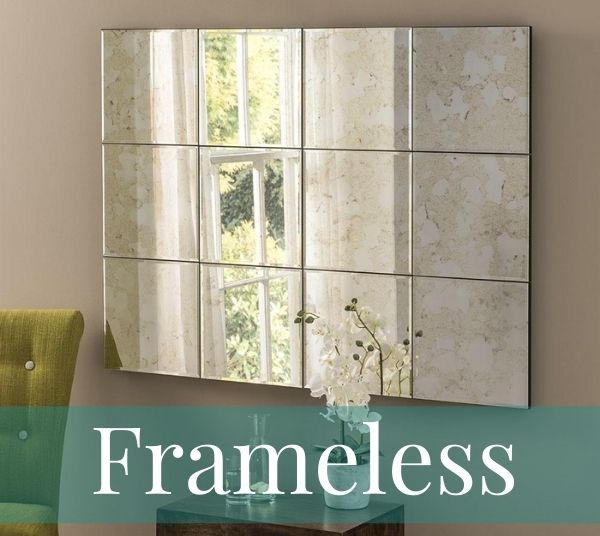 Frameless Mirrors